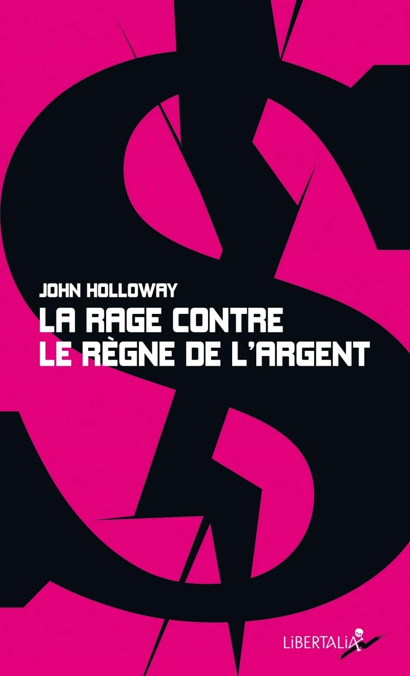 La Rage contre le règne de l’argent Philosophy