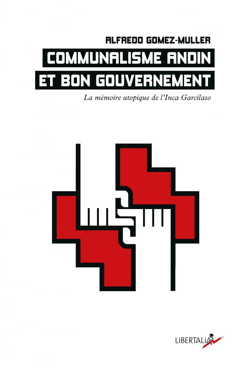 Communalisme andin et bon gouvernement: La mémoire utopique de l'Inca Garcilaso book