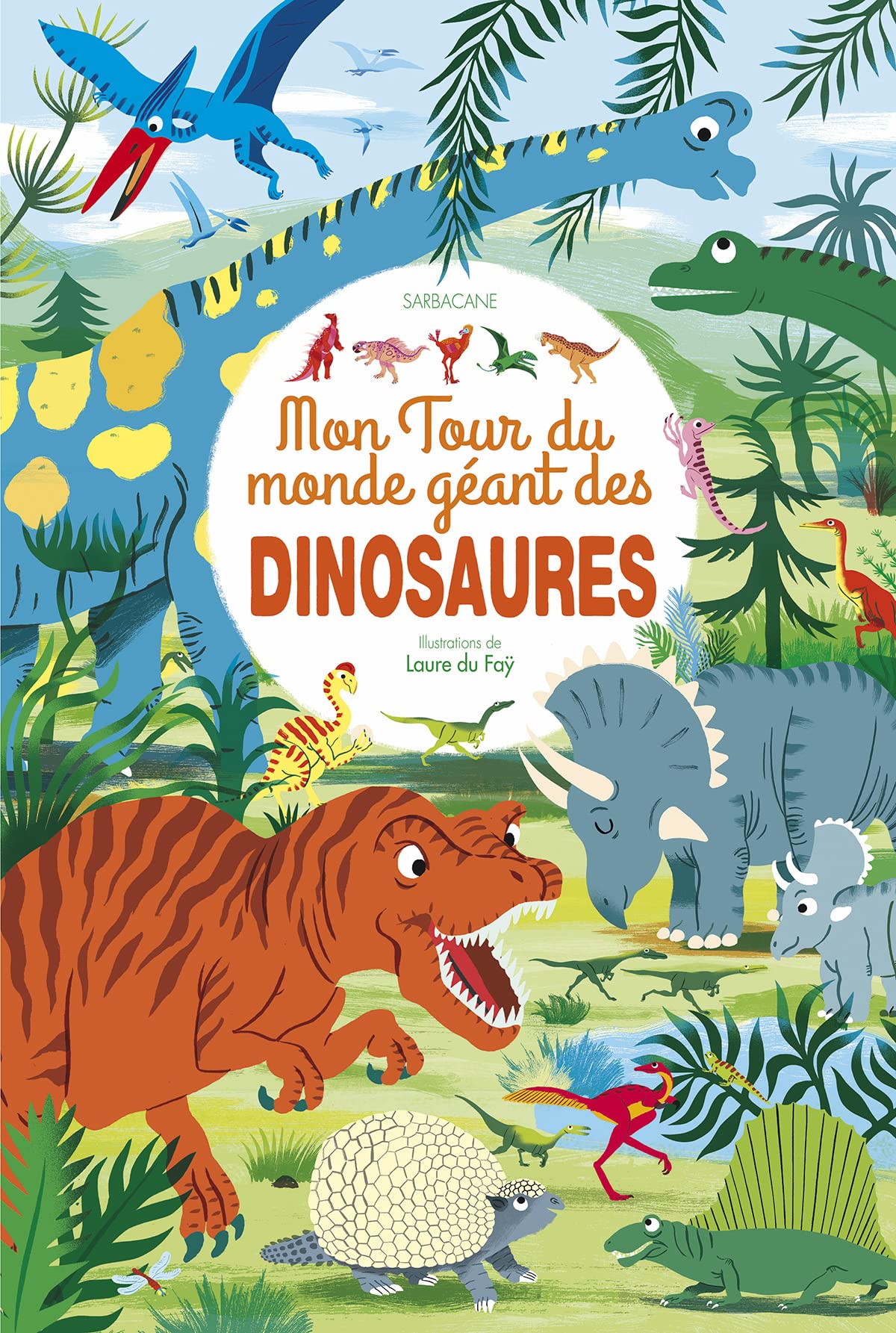 Mon tour du monde géant des dinosaures Children's books