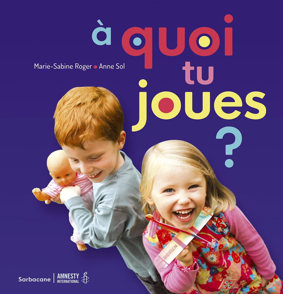 À quoi tu joues ?: Edition 2018 Children's books