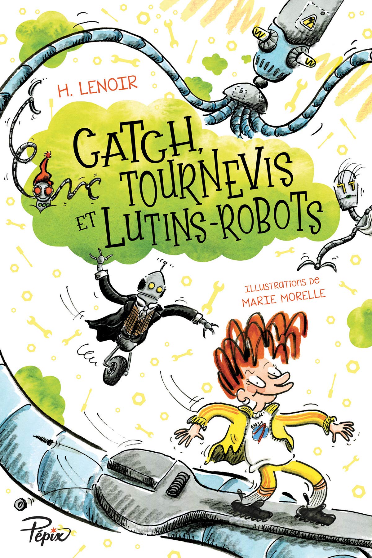 Catch, tournevis et lutins-robots Novels & Short Stories