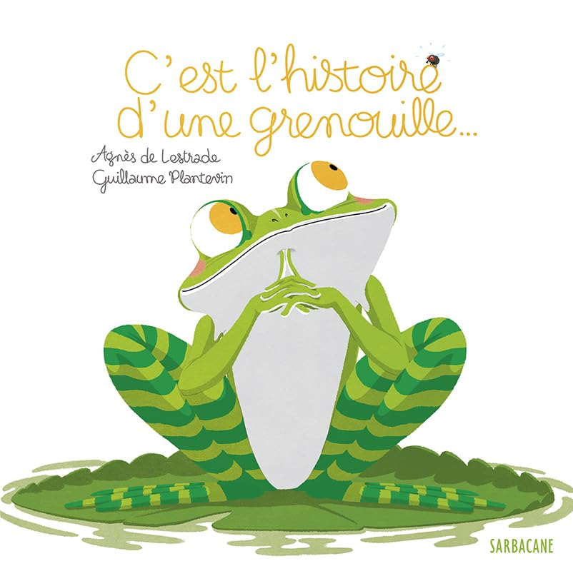 C'est l'histoire d'une grenouille: PETITS ALBUMS Children's books
