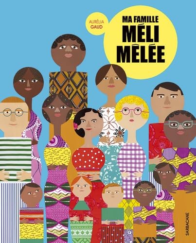 Ma famille meli-melee Contemporary literature