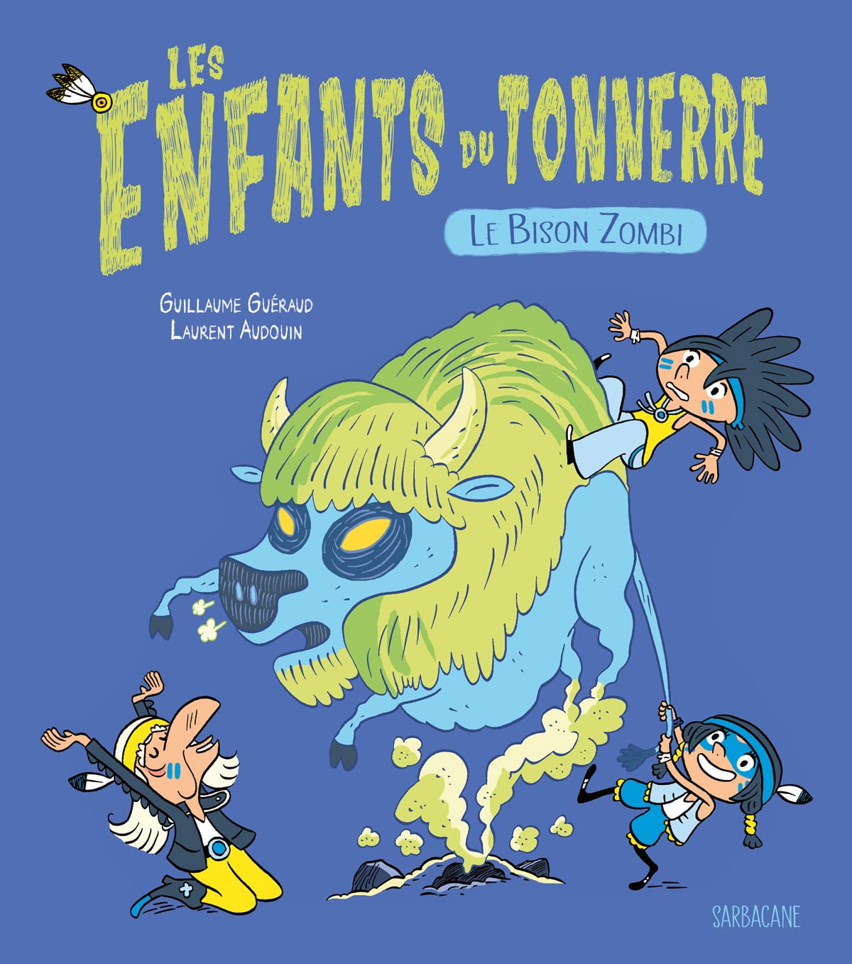 LES ENFANTS DU TONNERRE - LE BISON ZOMBI book