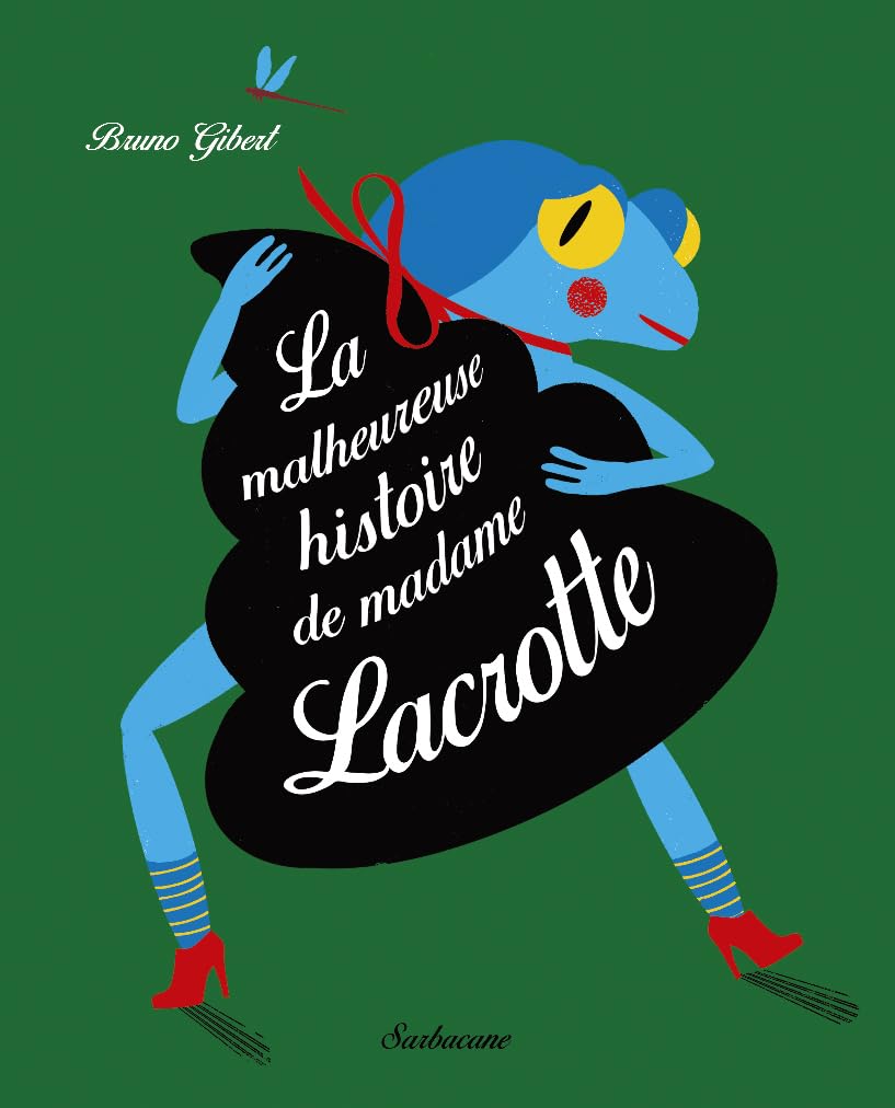 LA MALHEUREUSE HISTOIRE DE MADAME LACROTTE book
