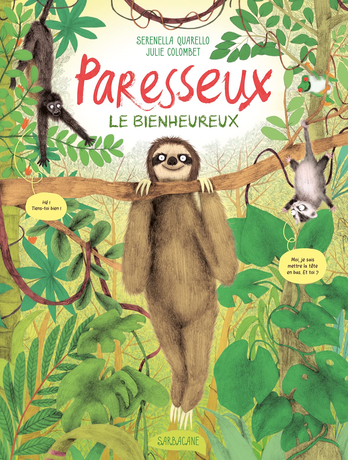 Paresseux: Le bienheureux Children's books