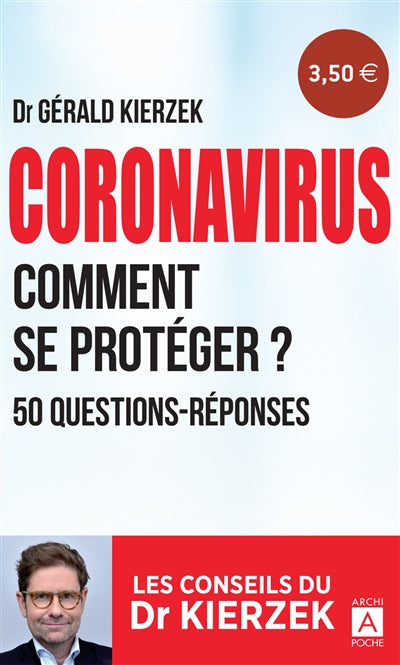 Product Image: Coronavirus : comment se protéger ? : 50 questions-réponses