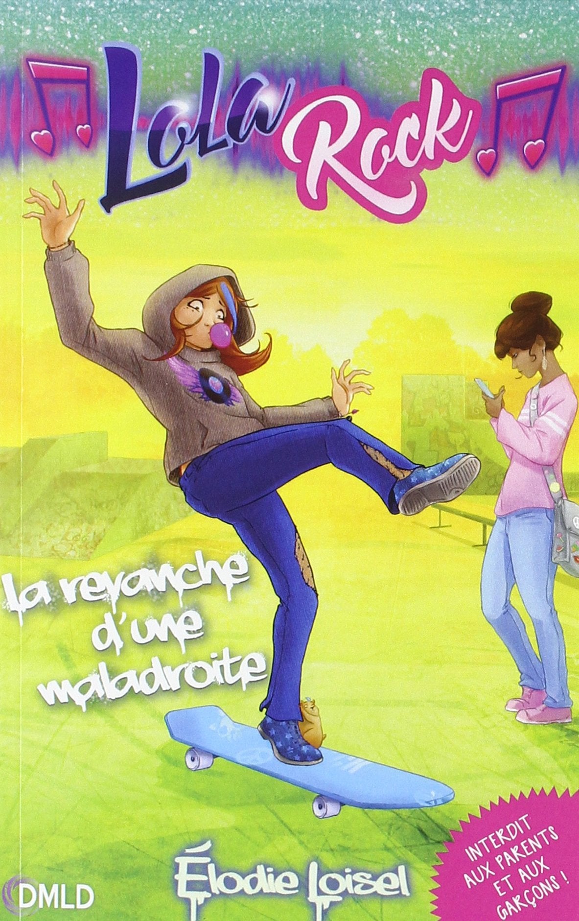 Lola Rock T2: La revanche d une maladroite book