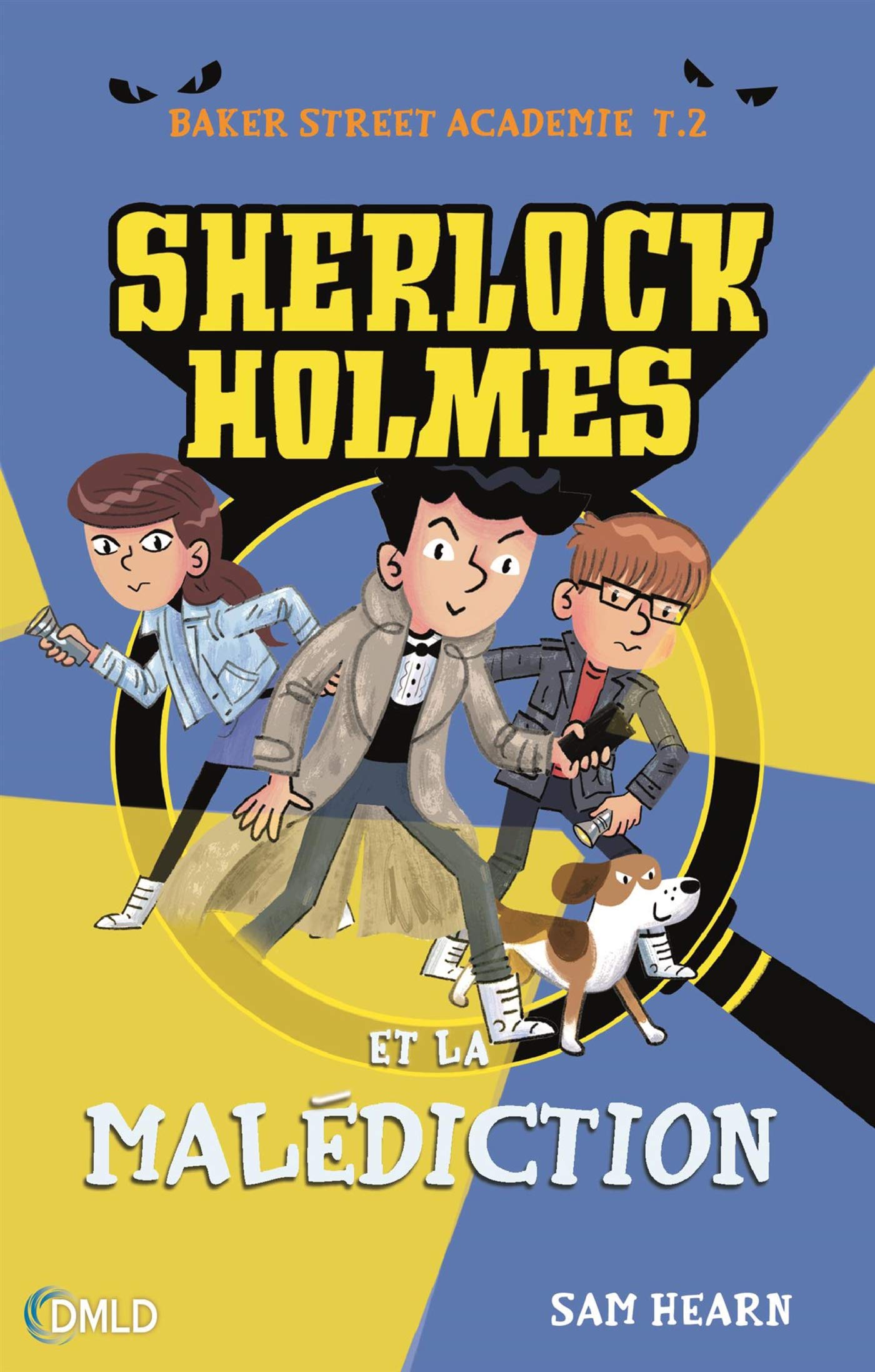La malédiction de Baker Street: Baker Street Academy Tome 2 book