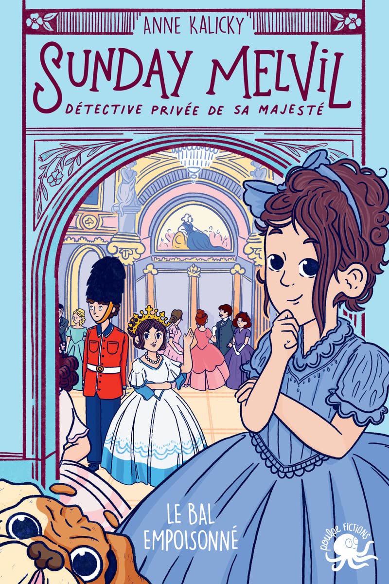 Sunday Melvil, détective privée de Sa Majesté - Le Bal empoisonné: Le bal empoisonné book