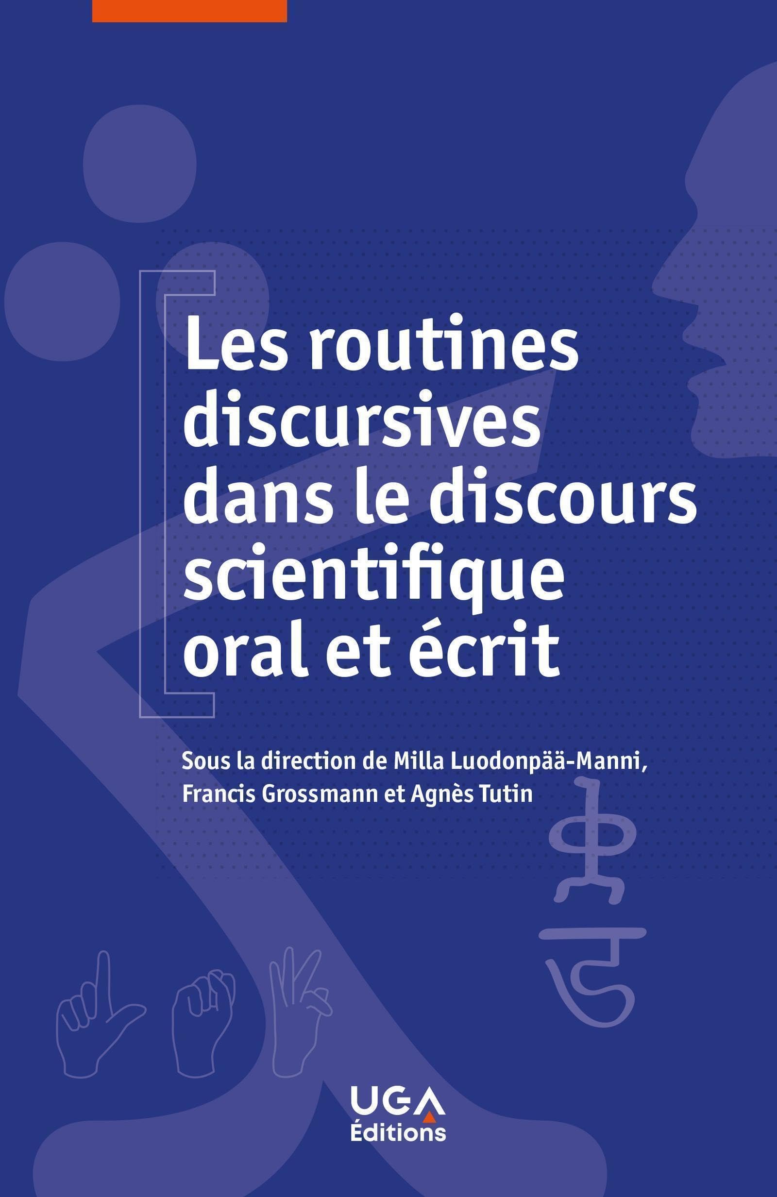 Les routines discursives dans le discours scientifique oral et écrit book