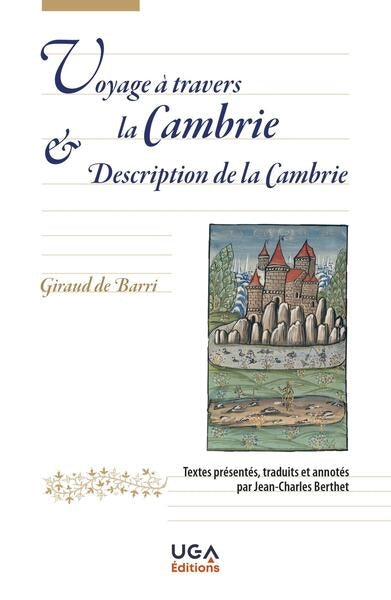 Voyage à travers la Cambrie & Description de la Cambrie : découvrir le pays de Galles au XIIe siècle book