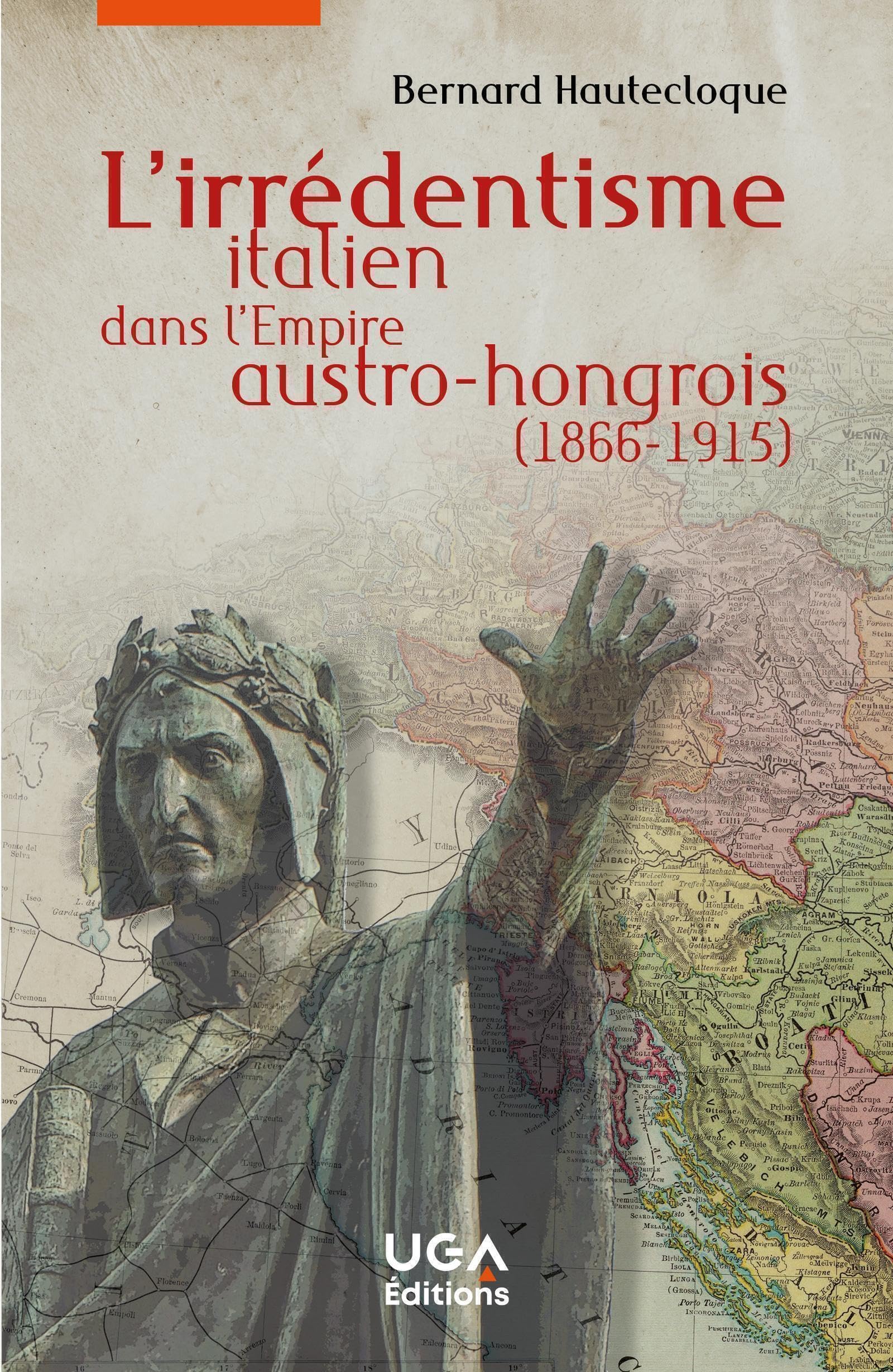 L'irrédentisme italien dans l'Empire austro-hongrois (1866-1915) book