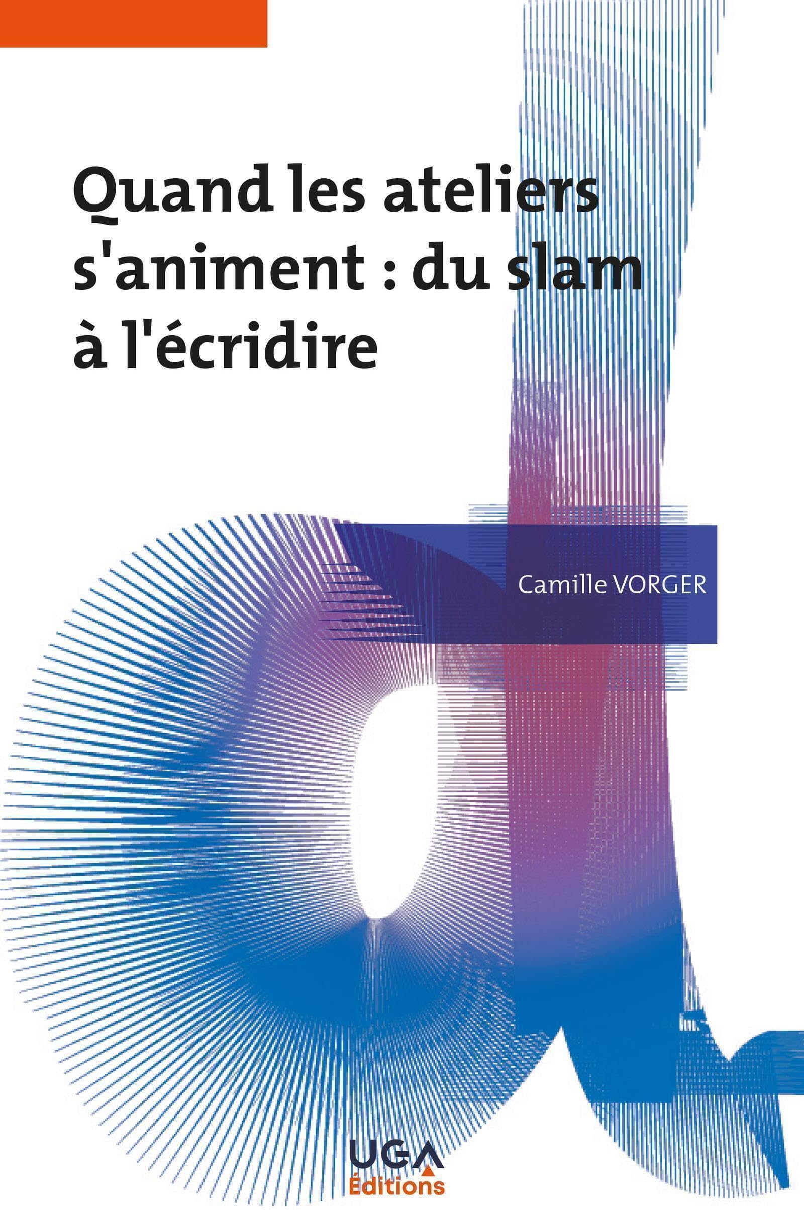 Quand les ateliers s'animent : du slam à l'écridire book
