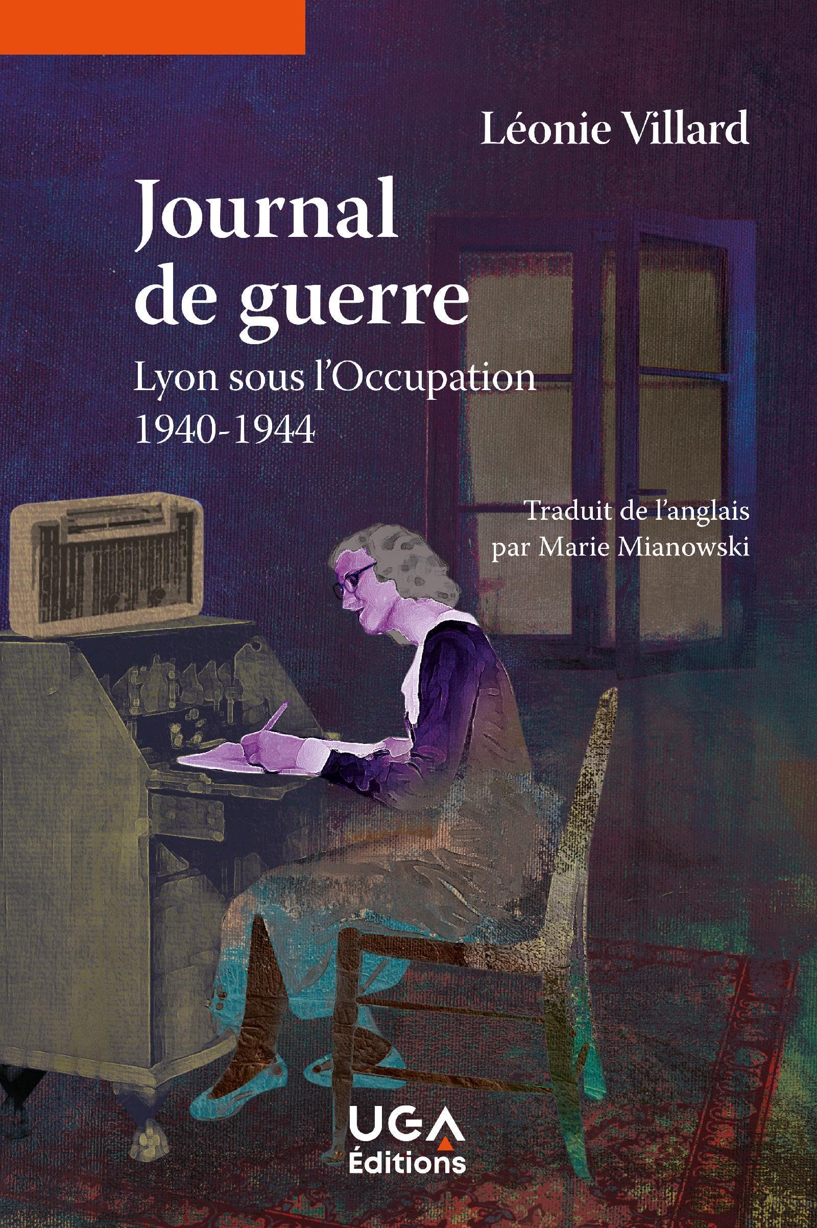 Journal de guerre: Lyon sous l'Occupation, 1940-1944 book
