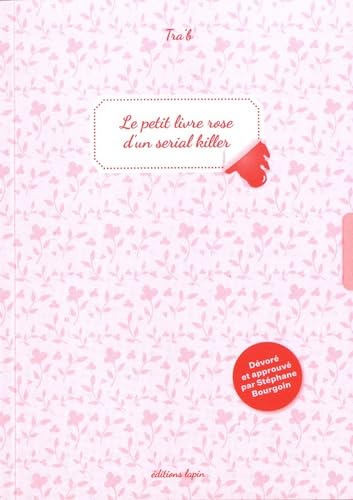 Petit livre rose d'un serial killer (Le) book
