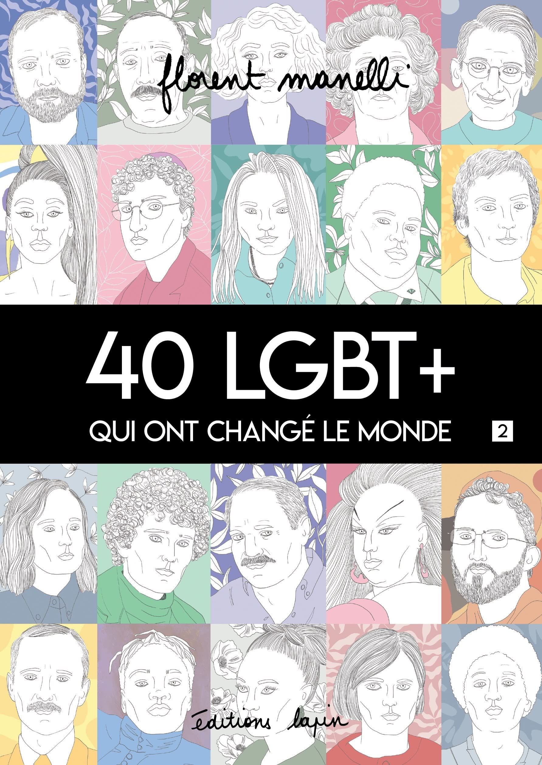 40 LGBT + qui ont changé le monde T02: Tome 2 Manga