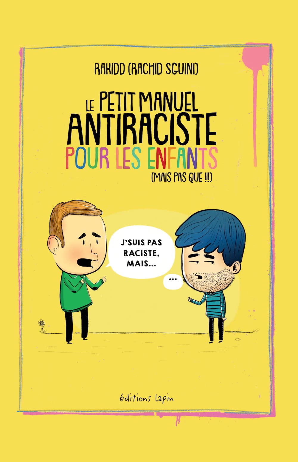 Le petit manuel antiraciste pour les enfants (mais pas que !!!) book