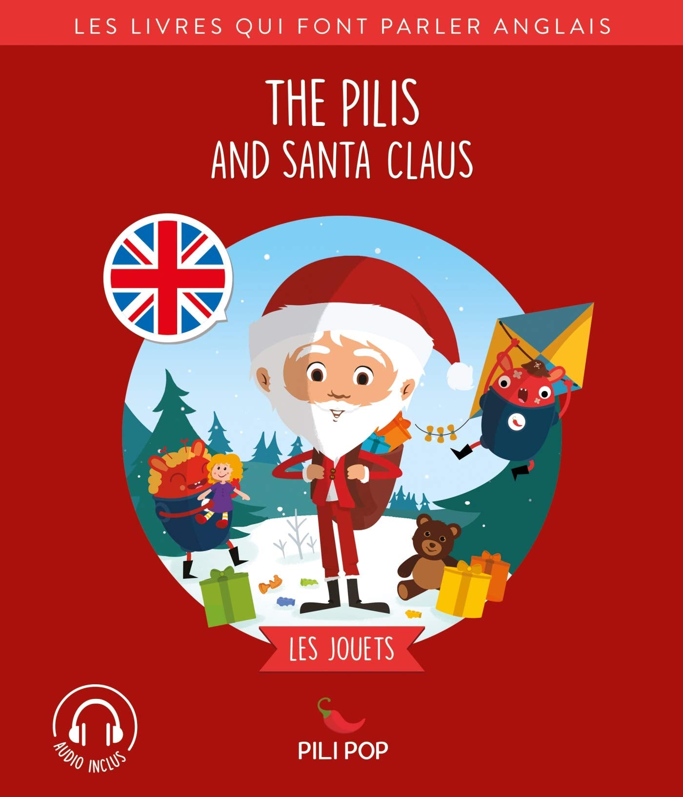 The Pilis and Santa Claus: Les jouets Foreign Languages ​​& Dictionaries