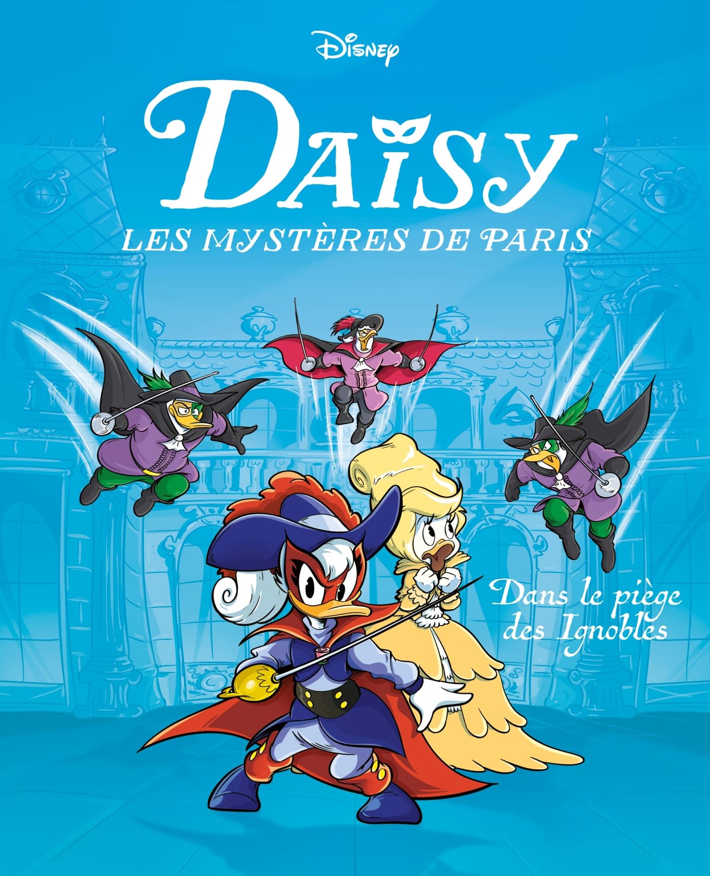 Dans le piège des Ignobles: Daisy Les mystères de Paris - Tome 2 book