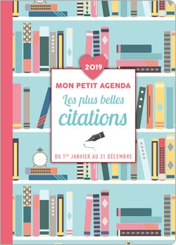 Les plus belles citations : mon petit agenda 2019 : du 1er janvier au 31 décembre book