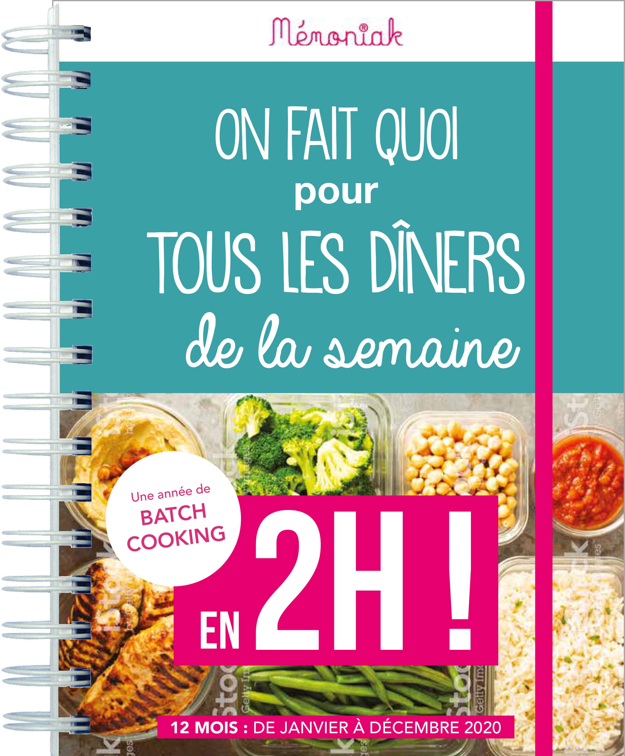 On fait quoi pour tous les dîners de la semaine en 2h ! Mémoniak 2020 book