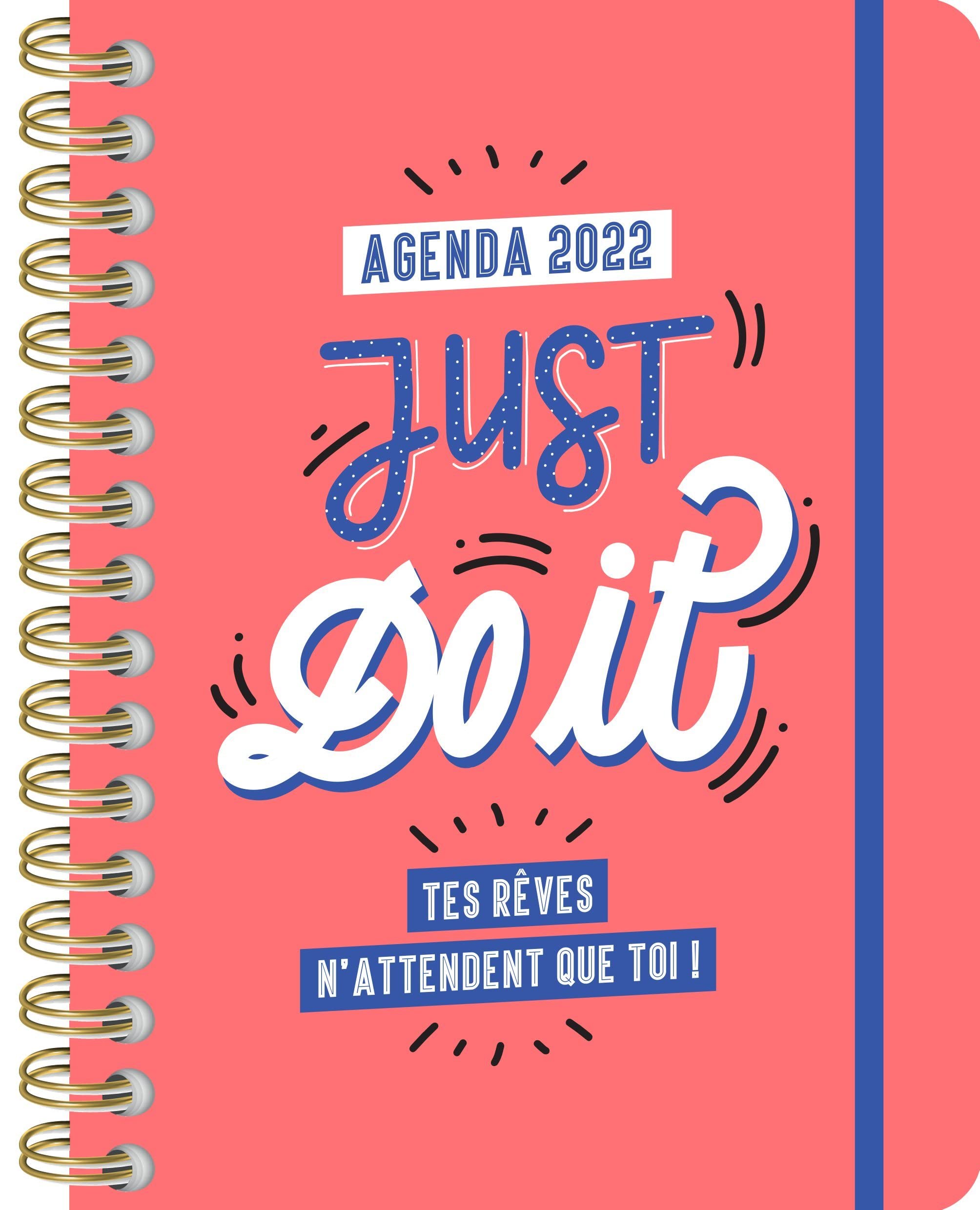Agenda 2022 Just do it: Tes rêves n'attendent que toi ! Partnership & Love