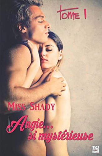 Angie... si mystérieuse - Tome 1 book