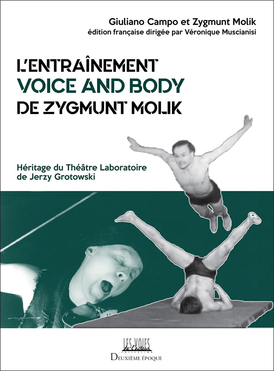 L'Entraînement Voice and Body de Zygmunt Molik: Héritage du Théâtre Laboratoire de Jerzy Grotowski book