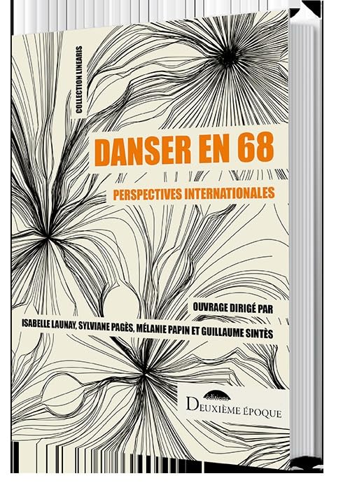 Danser en 68: Perspectives internationales book