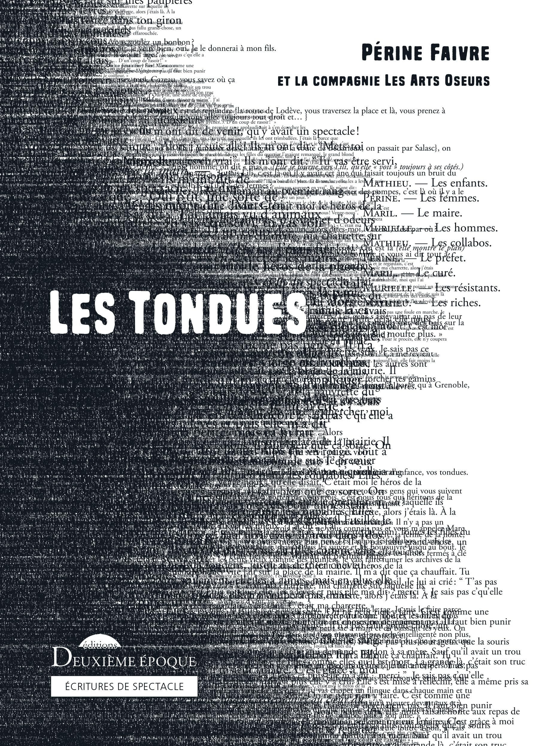 Les tondues: Ouvrage collectif dirigé par Périne Faivre et la compagnie les Arts Oseurs Drama