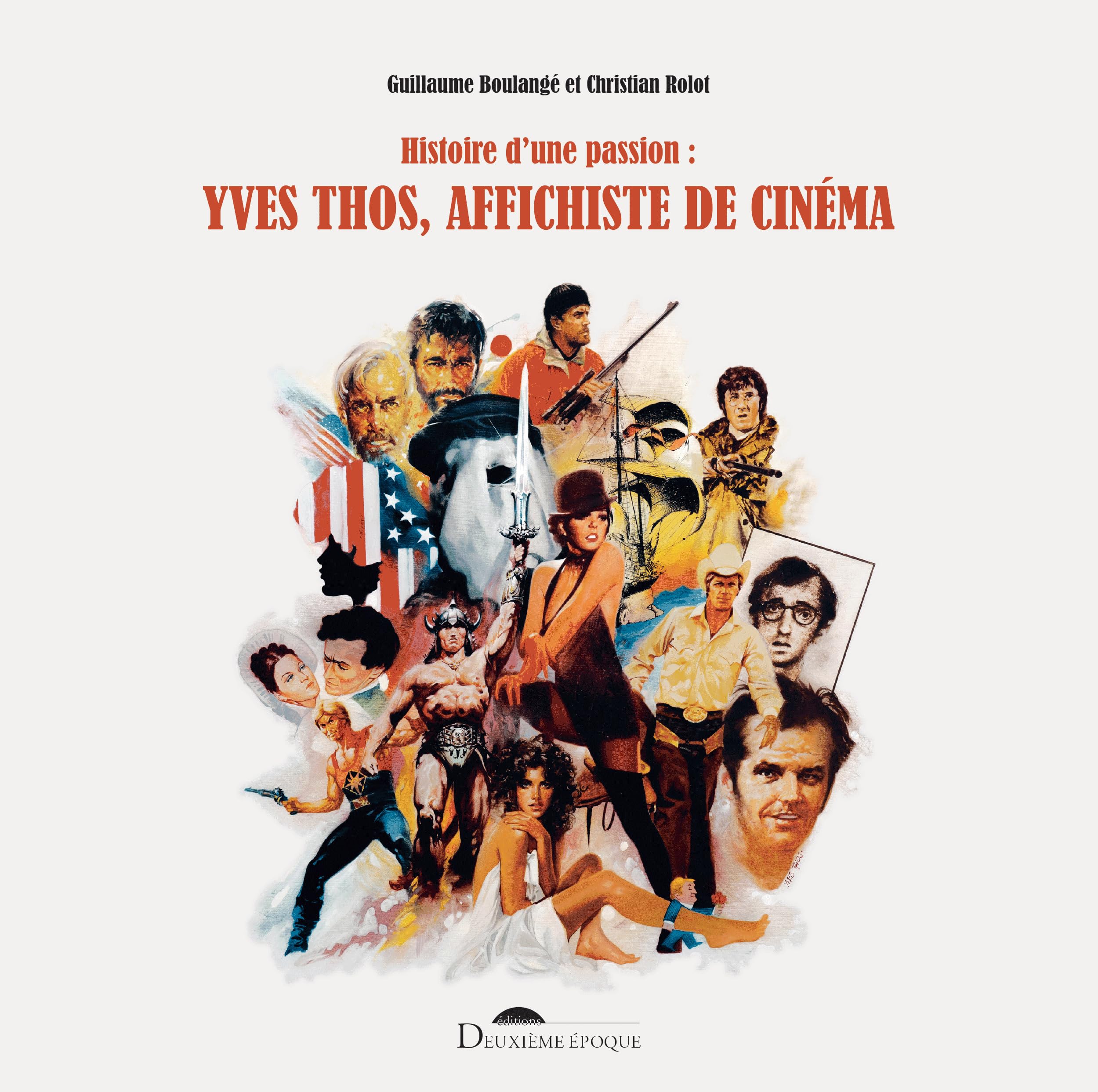 Yves Thos, affichiste de cinéma: Histoire d'une passion Essays & Short Stories