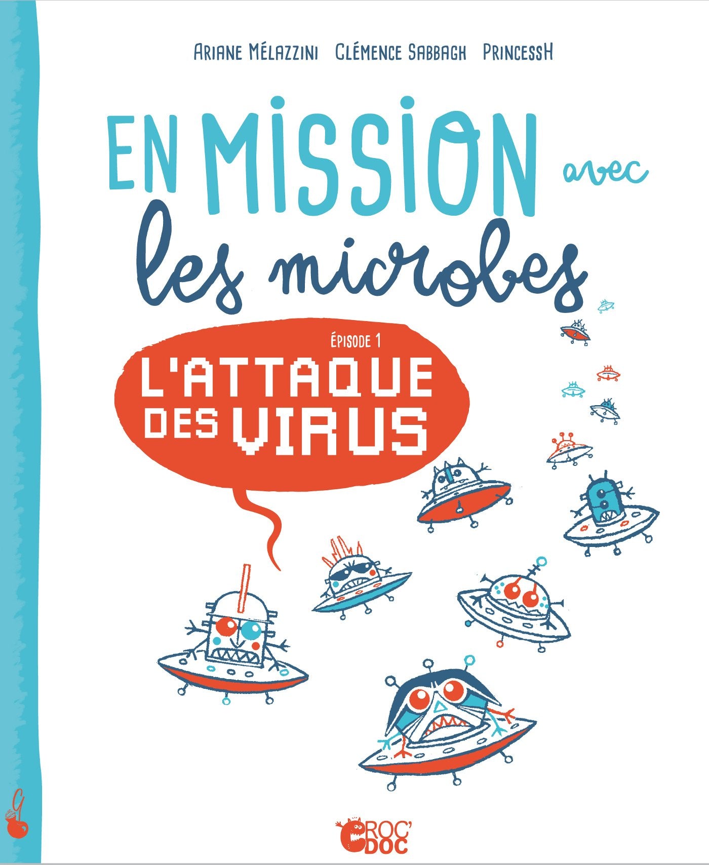En mission avec les microbes: L'attaque des virus Children's books