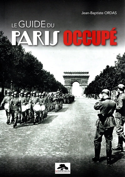 Product Image: Le guide du Paris occupé