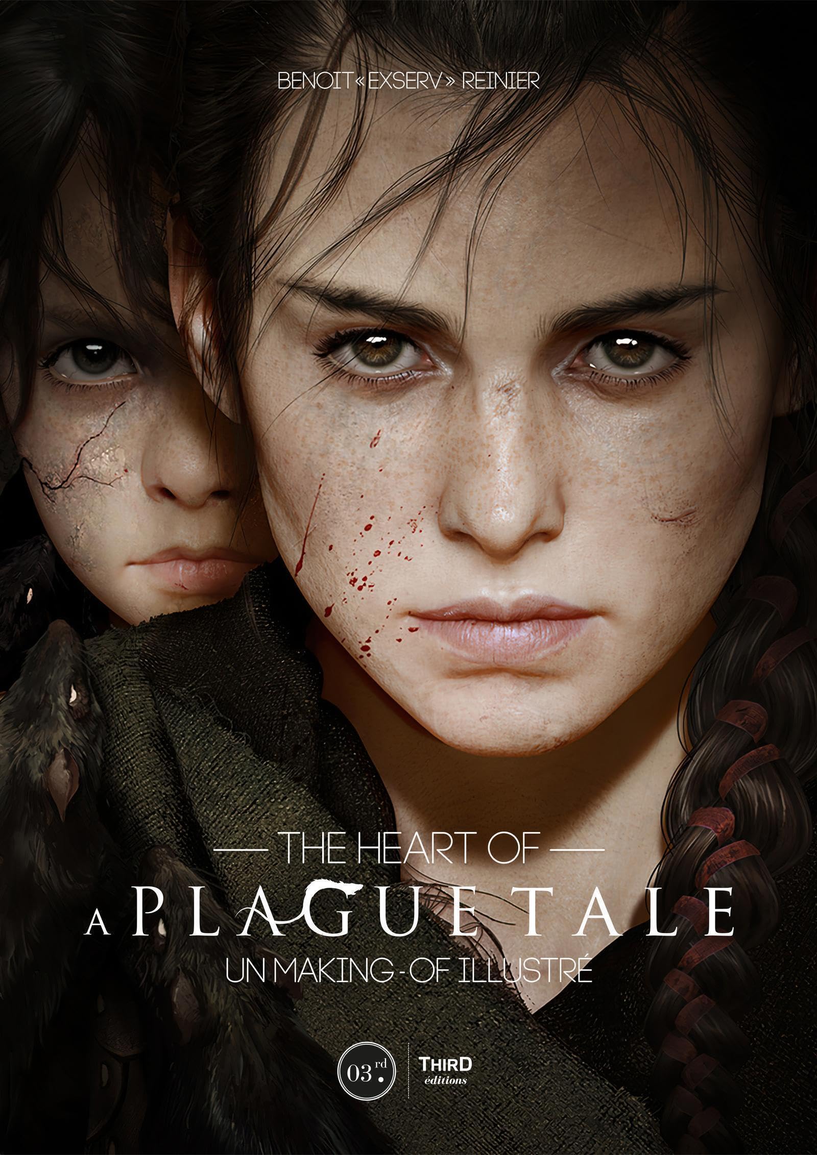 The Heart of a plague tale: Un making-of illustré Media & Communication
