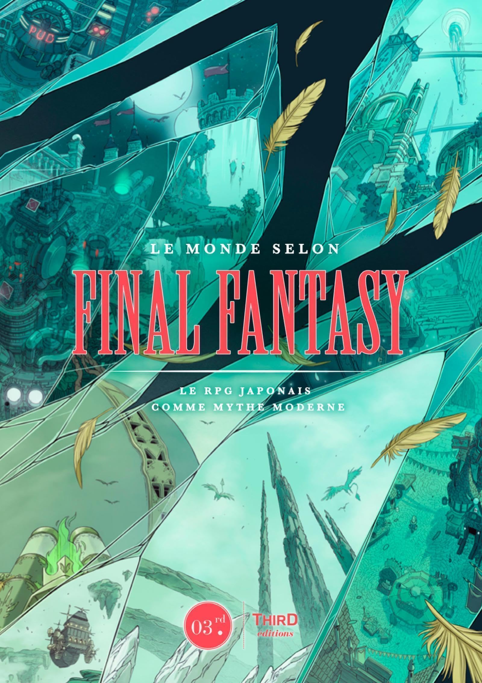 Le Monde selon Final Fantasy: Le RPG japonais comme mythe moderne Media & Communication