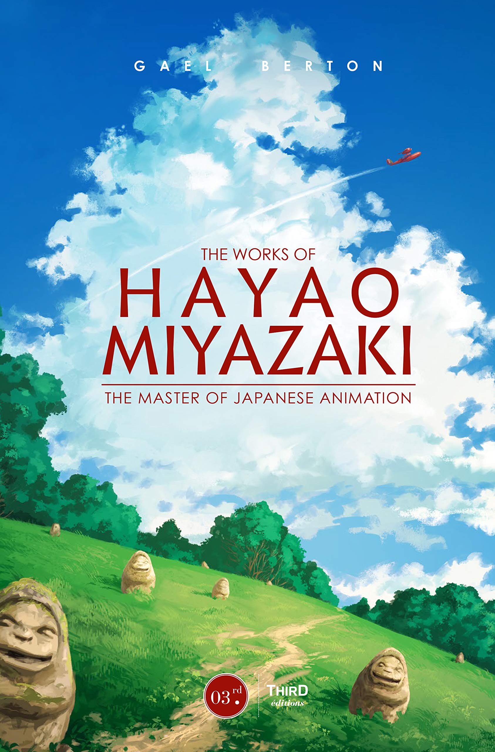 The Works of Hayao Miyazaki: The Japanese Animation Master Manga