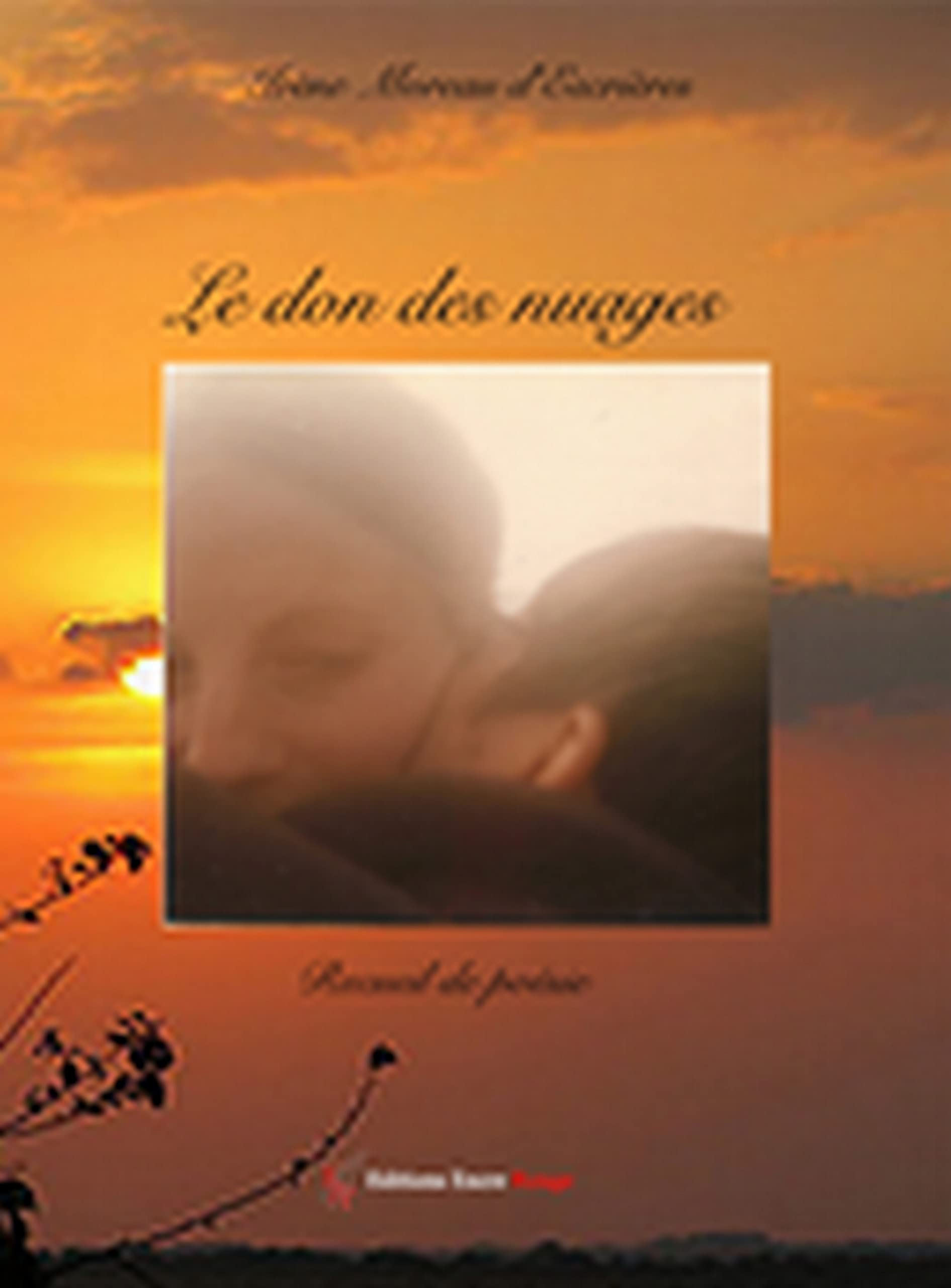 Le don des nuages: Recueil de poésie book