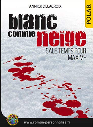 BLANC COMME NEIGE livre personnalisé (polar) pour homme ou femme book