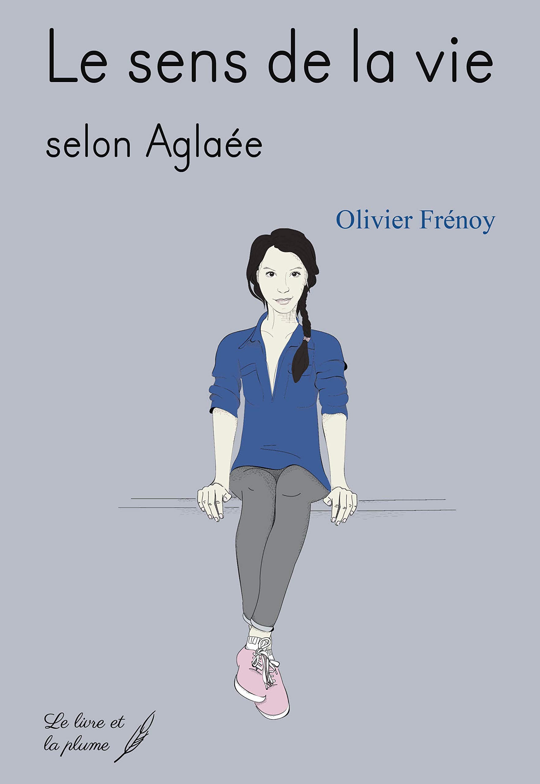 Le sens de la vie selon Aglaée Contemporary literature
