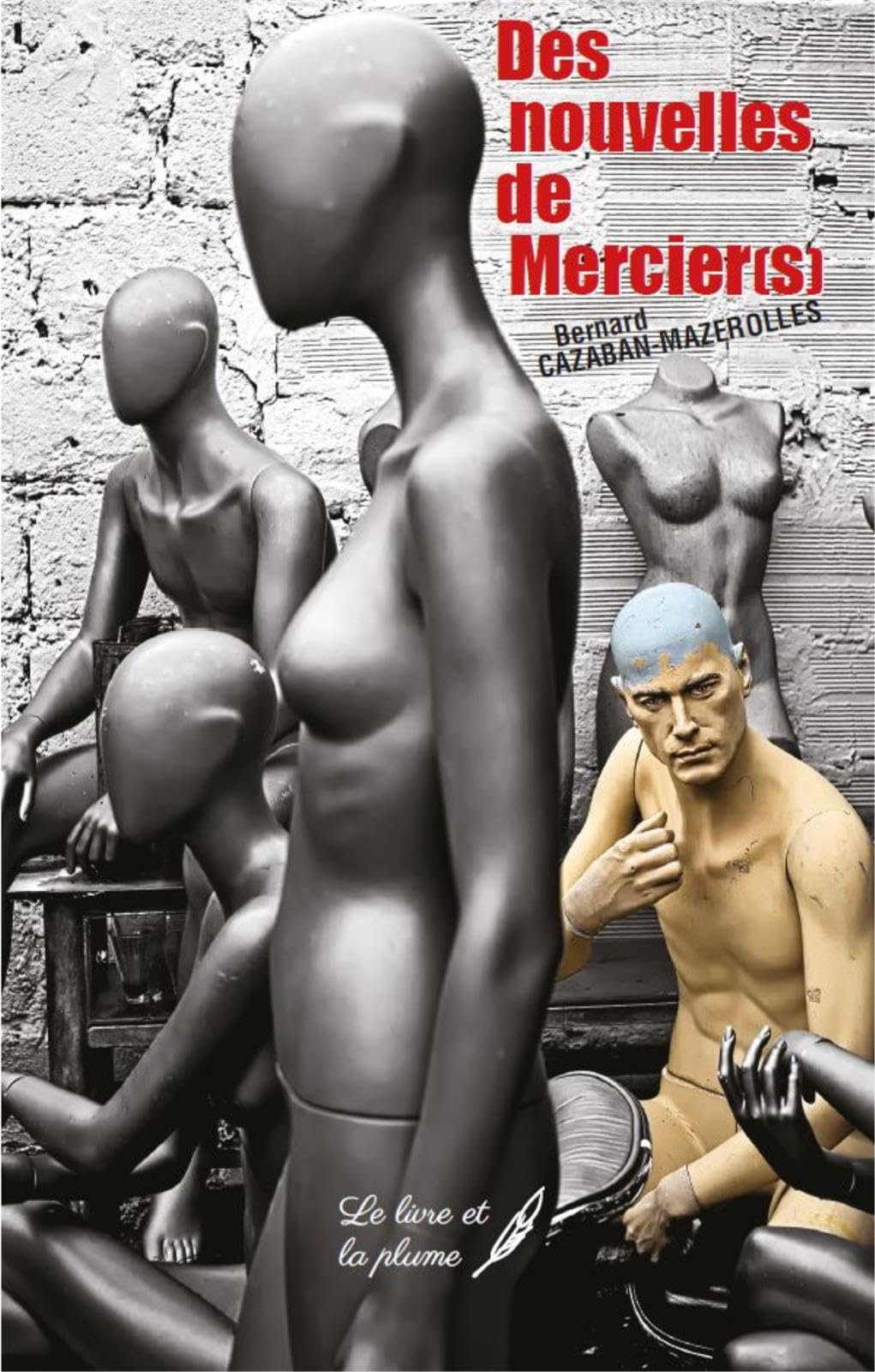 Des nouvelles de Mercier(s) Contemporary literature
