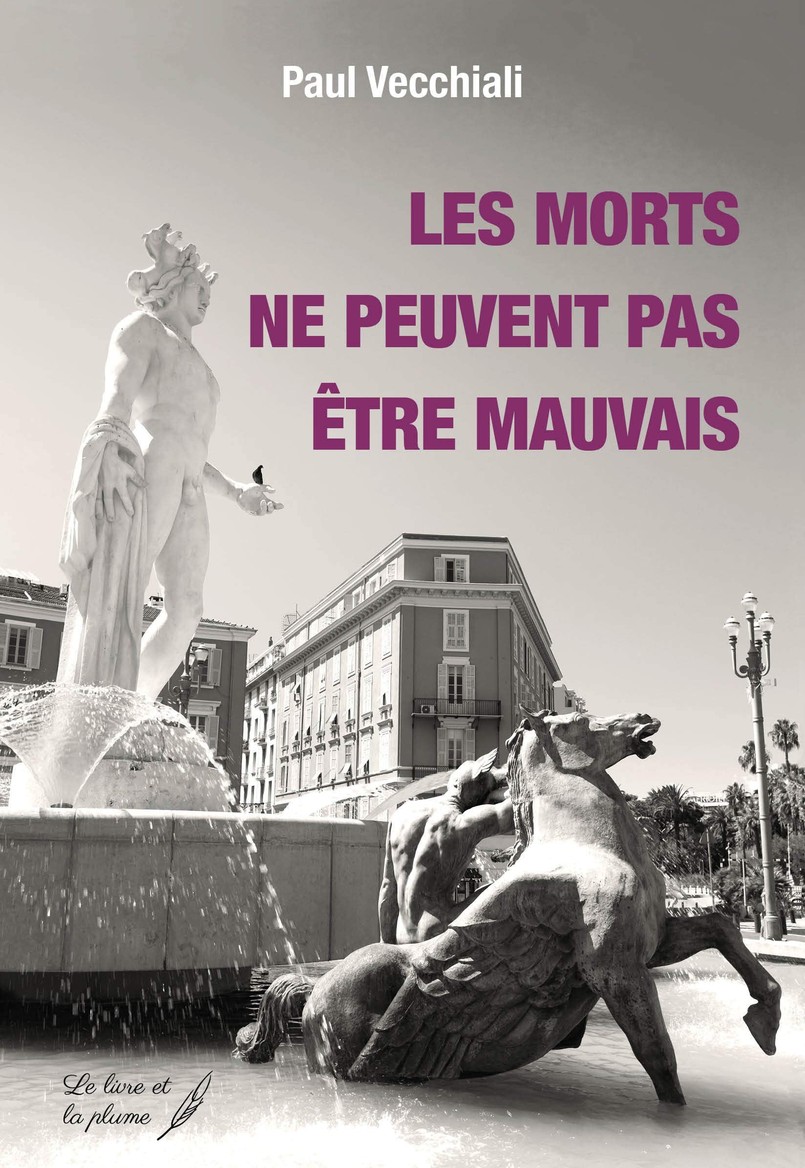 Les morts ne peuvent pas être mauvais Contemporary literature