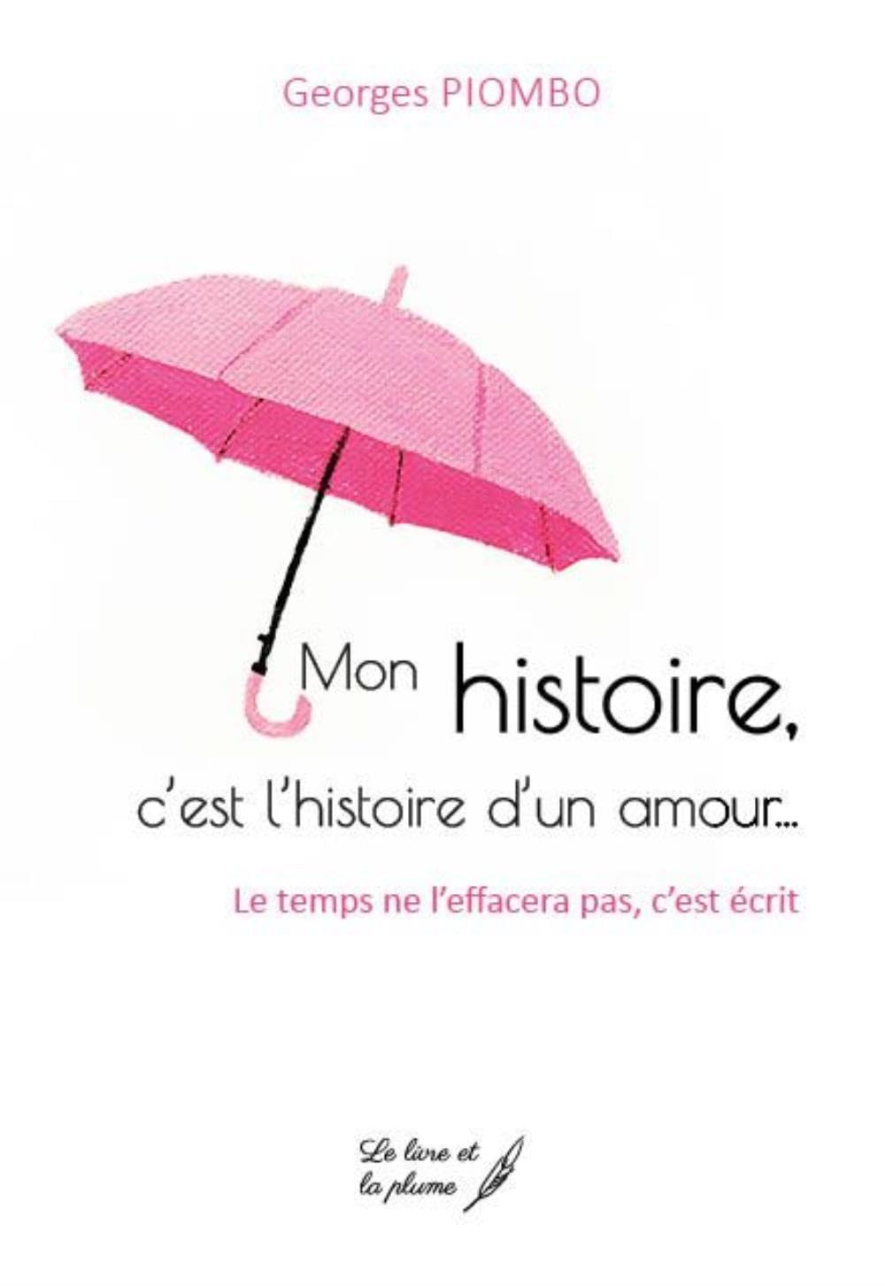 Mon histoire, c'est l'histoire d'un Amour Contemporary literature