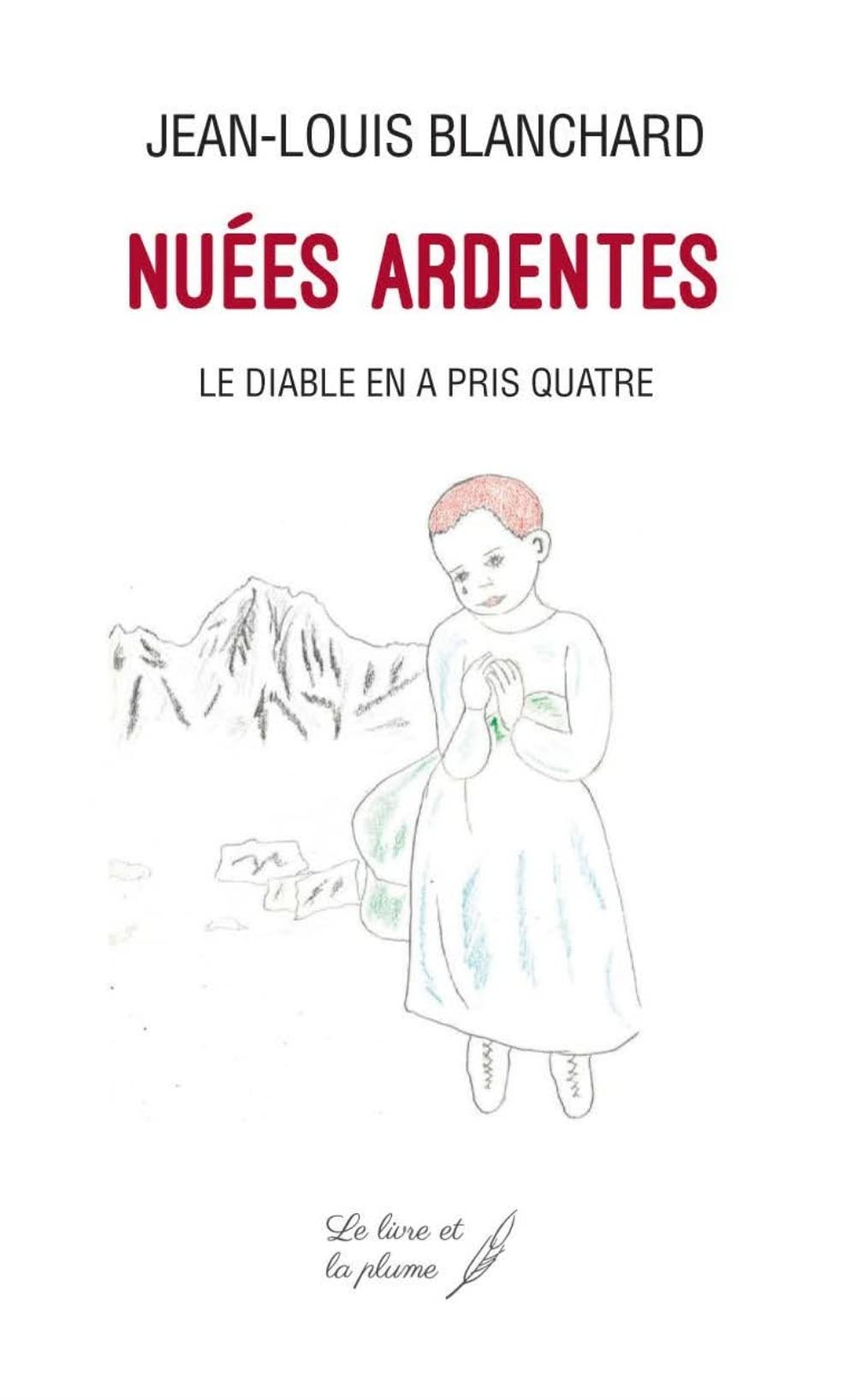 NUEES ARDENTES OU LE DIABLE EN A PRIS QUATRE book