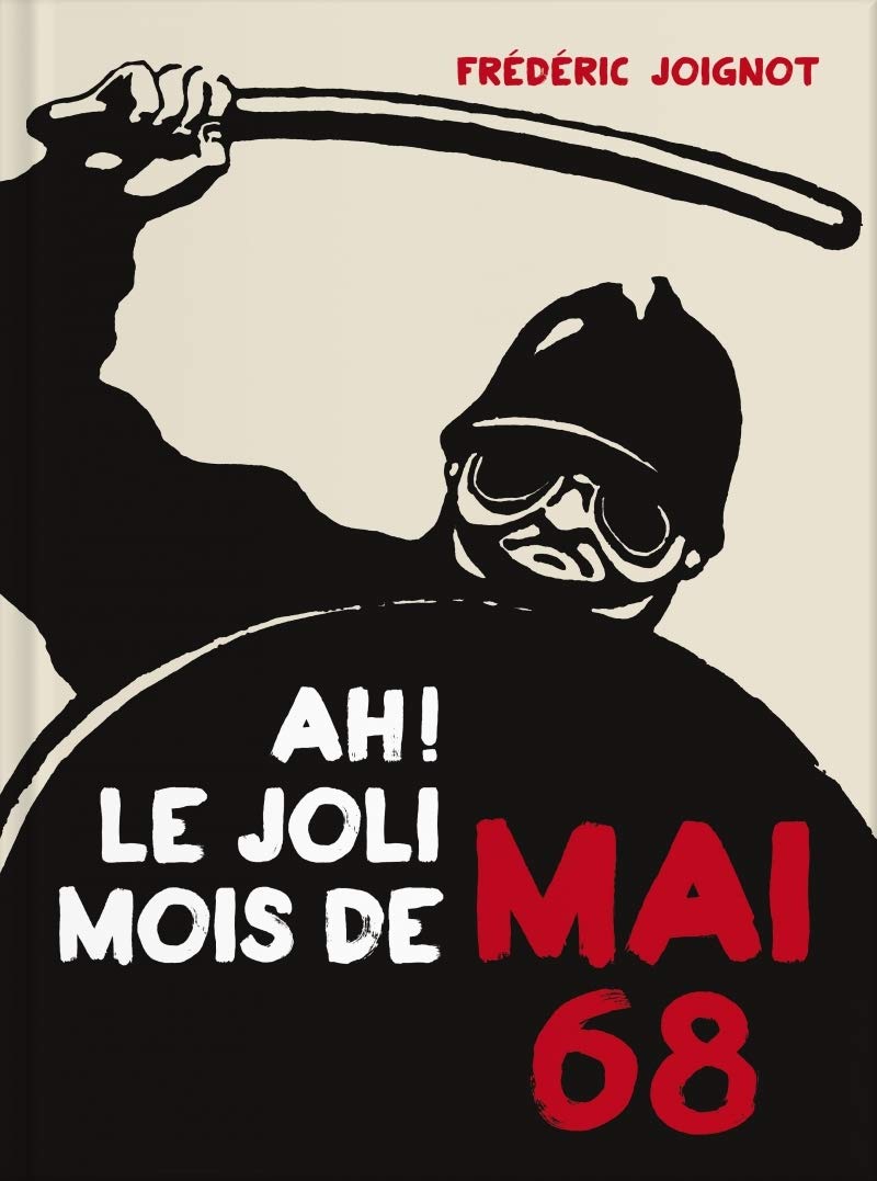 Ah ! Le Joli Mois de Mai 68 (Livre + 6 DVD) book