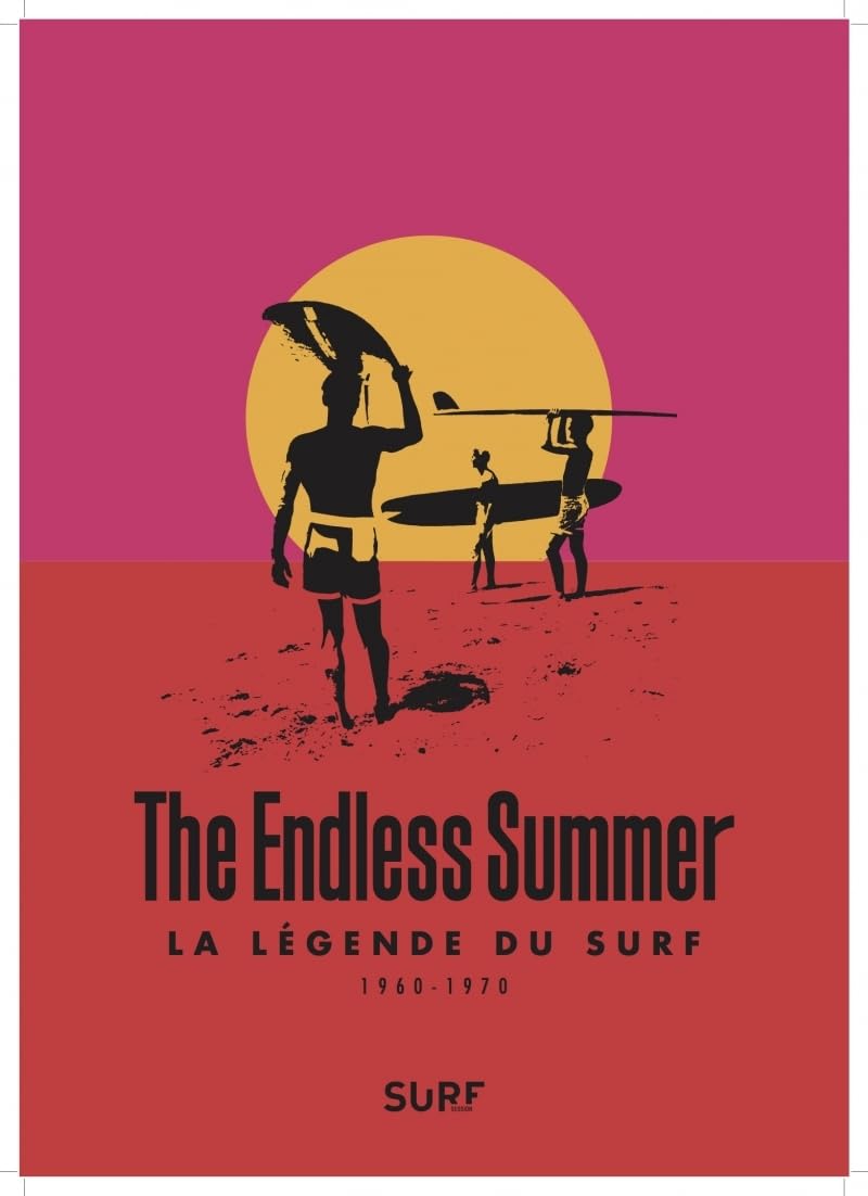 The Endless Summer - La légende du surf: La légende du surf book