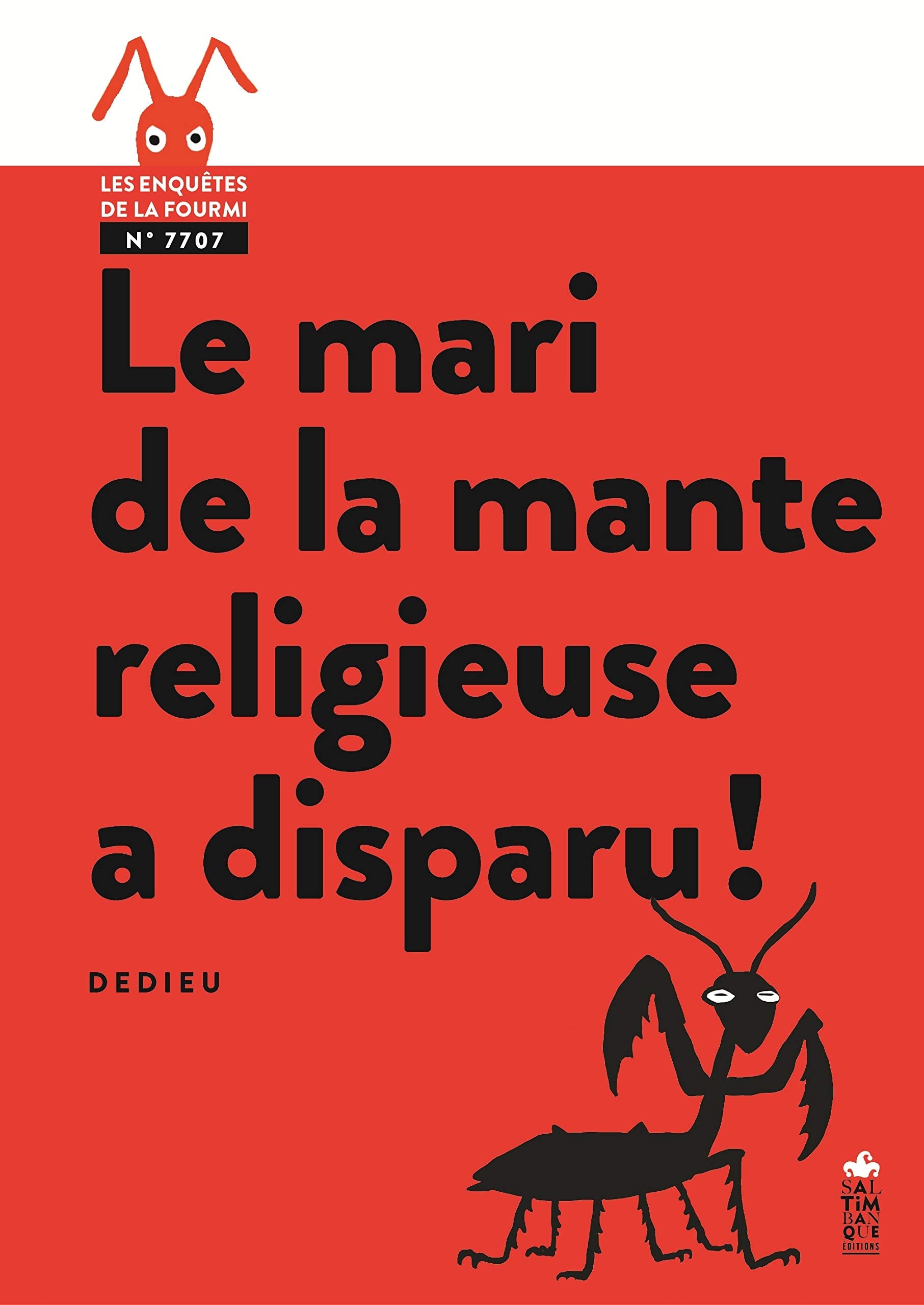 Le mari de la mante religieuse a disparu ! book