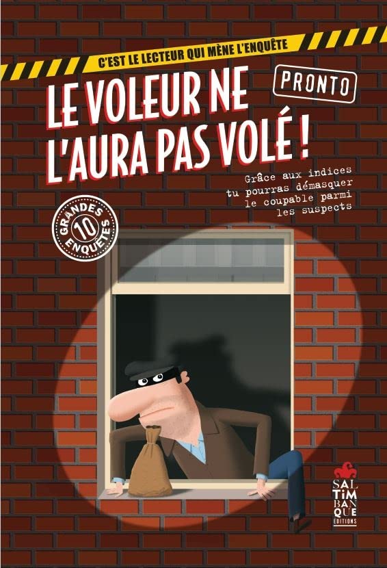 Le voleur ne l'aura pas volé: 10 grandes enquêtes Tiptoi & Games