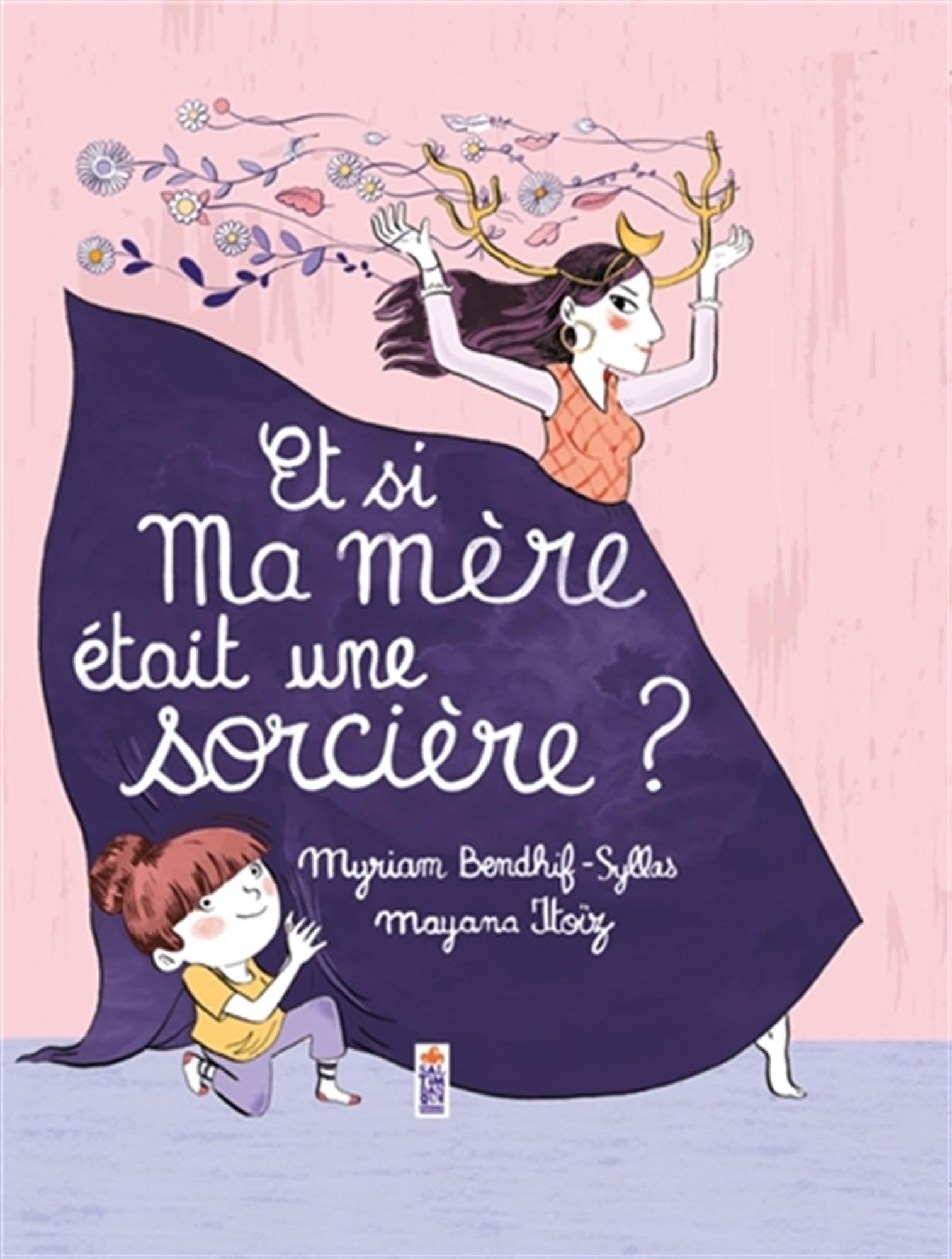Et si ma mère était une sorcière ? Children's books