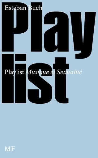 Playlist : musique et sexualité book